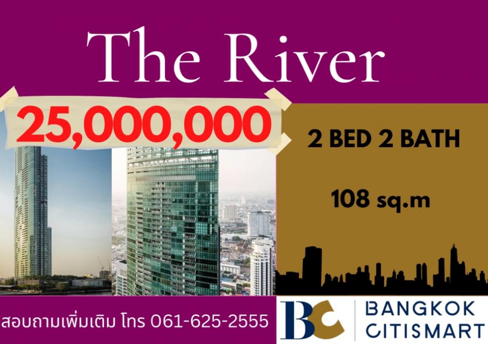 For SaleCondoWongwianyai, Charoennakor : The RIVER, river view, ICONSIAM side, 2 bed 2 bath☎️061-625-2555