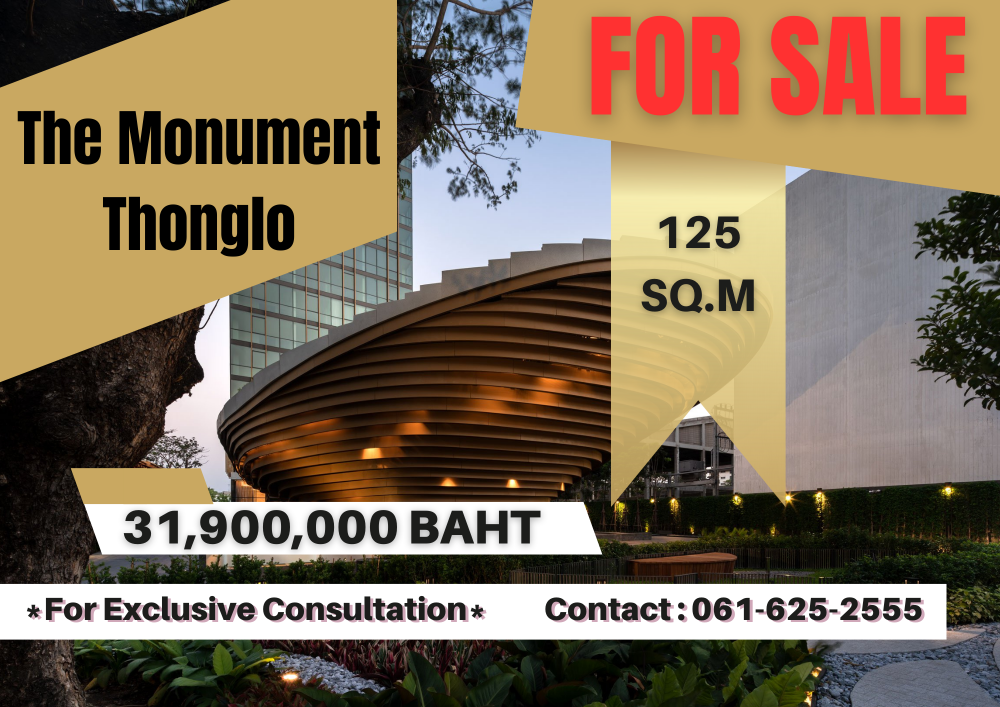 ขายคอนโดสุขุมวิท อโศก ทองหล่อ : *For Sale new unit* The Monument Thonglo | 2 Bed | 061-567-9963