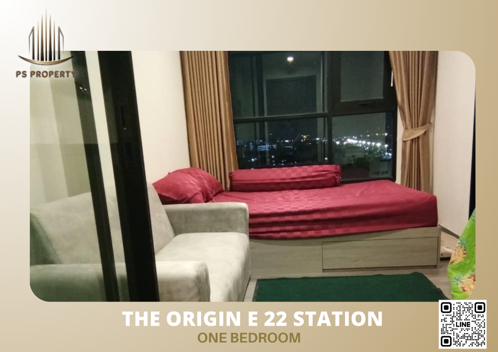 For RentCondoSamut Prakan,Samrong : For rent ✨The Origin E22 Station : ONE BEDROOM, nice room, open view, fully furnished 🚝 near BTS Sai Luat