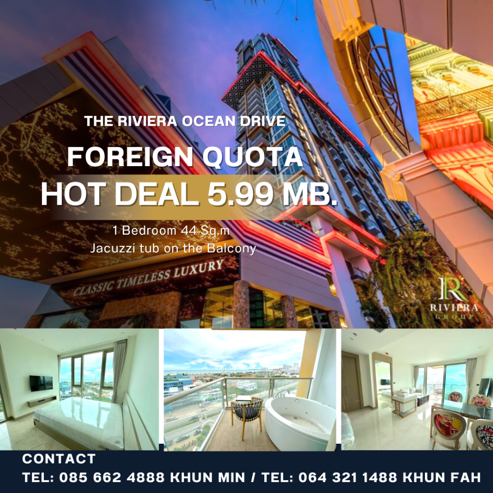 ขายคอนโดพัทยา บางแสน ชลบุรี สัตหีบ : The Riviera Ocean Drive Sale 5.99 MB Foreign Name 1 Bedroom