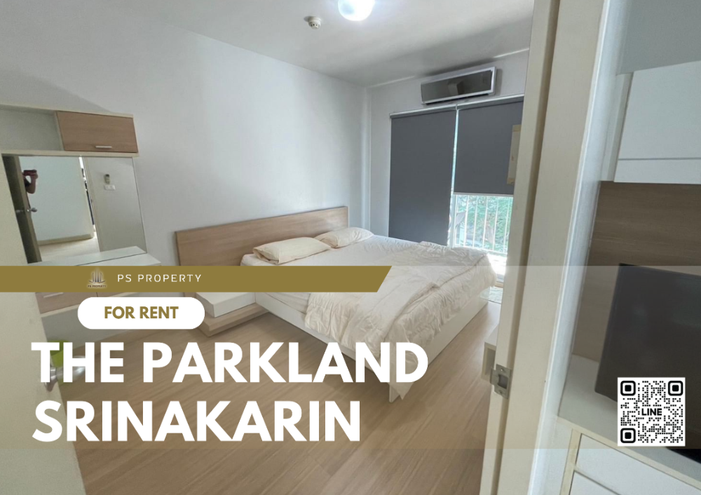 ให้เช่าคอนโดพัฒนาการ ศรีนครินทร์ : ให้เช่า⭐The Parkland Srinakarin⭐ 2 ห้องนอน 2 ห้องน้ำ เฟอร์นิเจอร์ เครื่องใช้ไฟฟ้าครบ ใกล้ MRT ศรีลาซาล