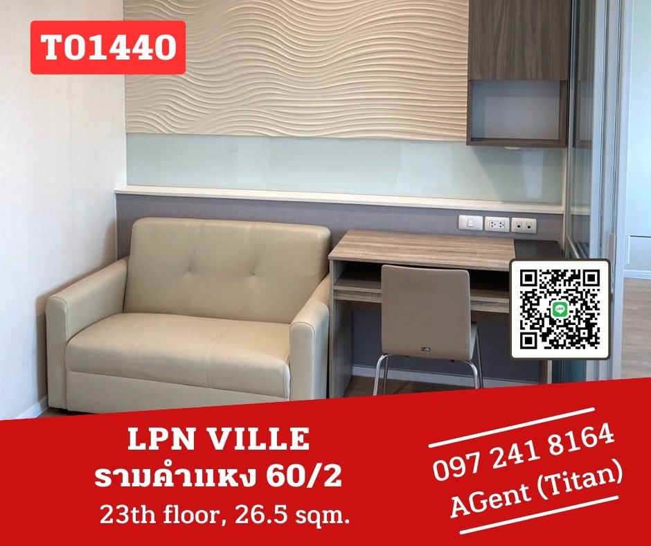 For RentCondoSeri Thai, Ramkhamhaeng Nida : Urgent! LPN ville Ramkhamhaeng 60/2, beautiful room, just renovated, fresh and hot, good for the heart (T01440)