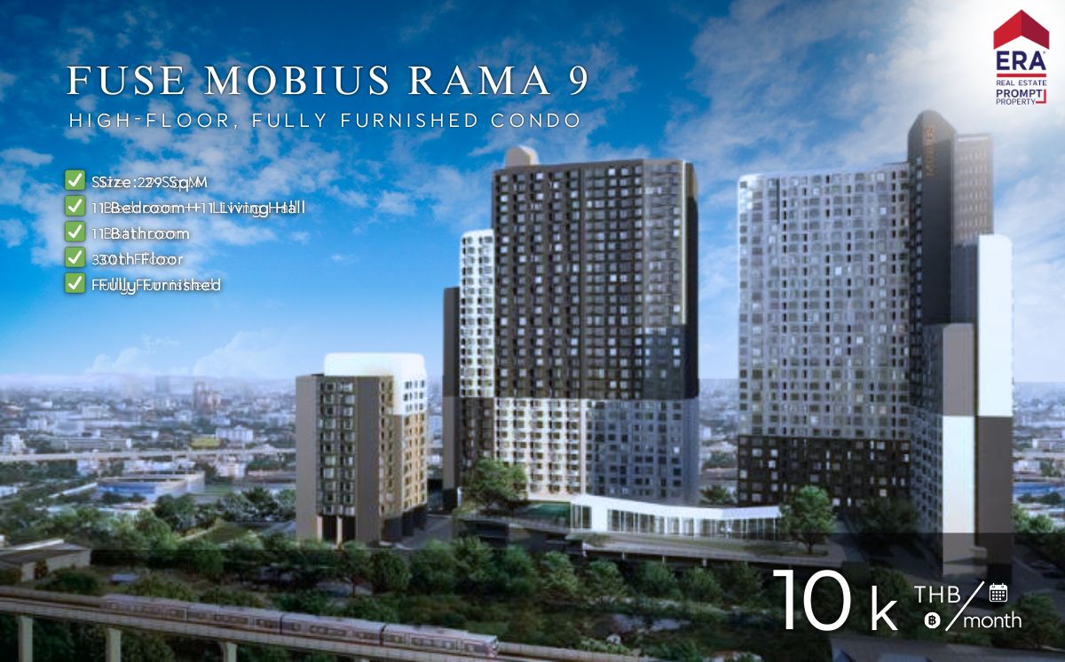 ให้เช่าคอนโดรามคำแหง หัวหมาก : 📍 ให้เช่า! คอนโด Fuse Mobius พระราม 9 – ชั้น 30 วิวเมือง เฟอร์ครบ พร้อมเข้าอยู่